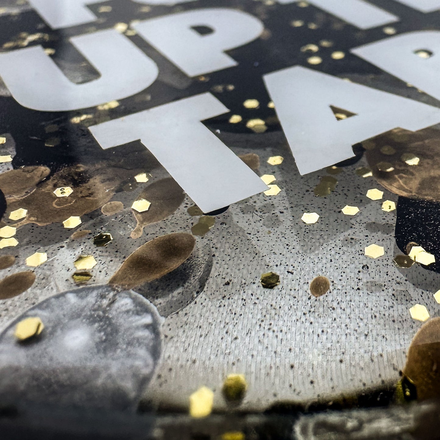 Coaster | Don't F* Up the Table | Gold, Glitter, Black